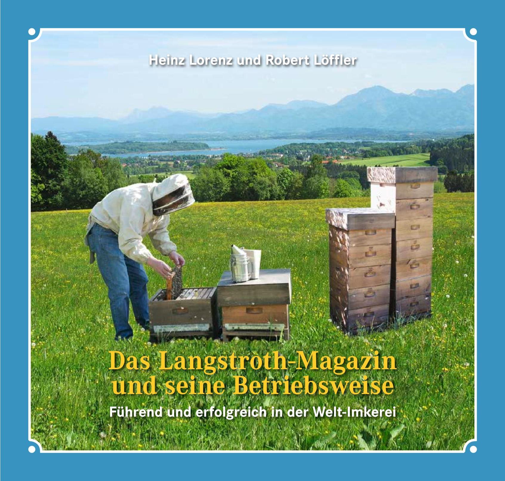 Das Langstroth-Magazin und seine Betriebsweise 